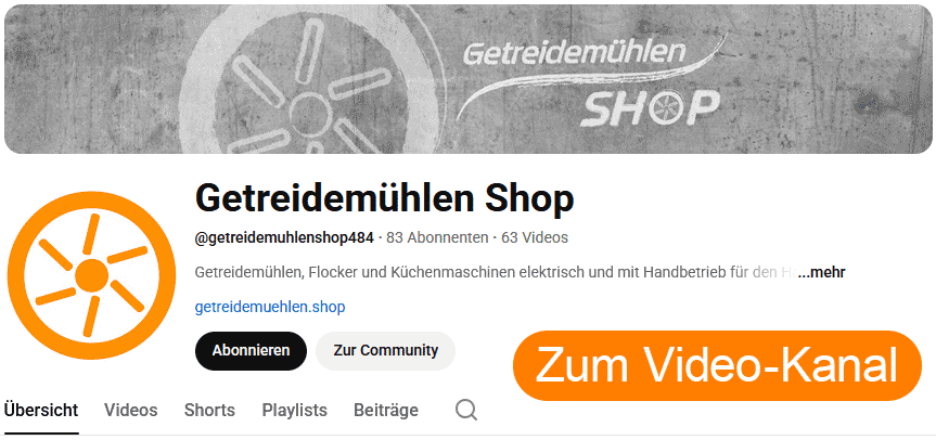 Getreidemühlen, Flocker und Küchengeräte auf unseerem Youtube-Kanal